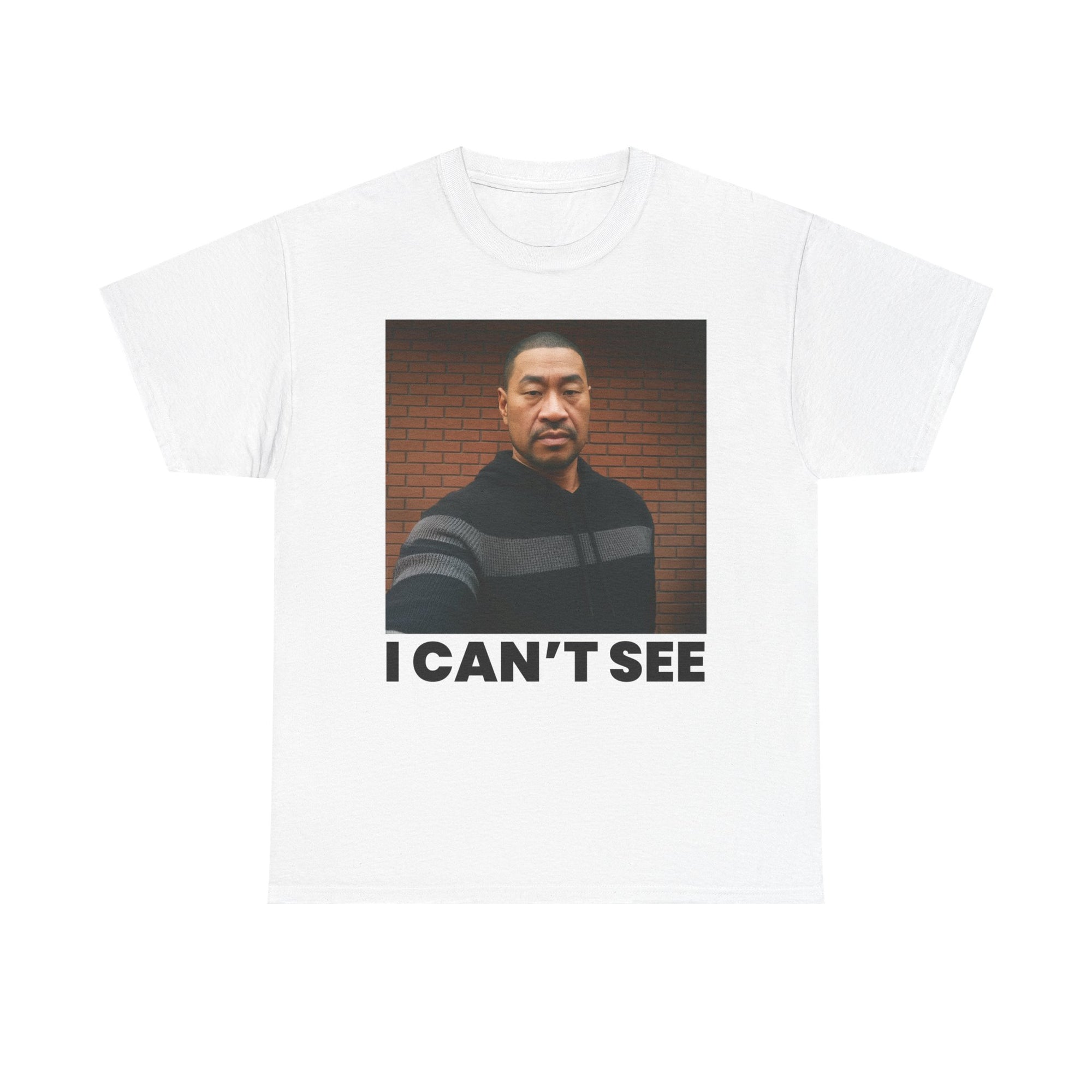 I can't see